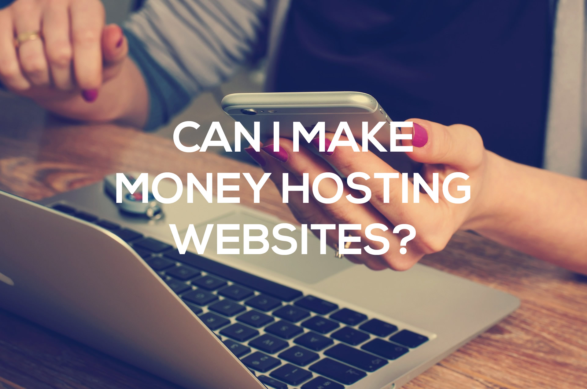 can i make money hosting websites